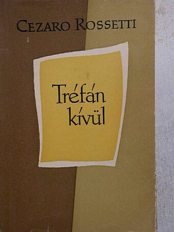 Cezaro Rossetti - Tréfán kívül [antikvár]