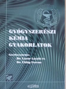 Gyógyszerészi kémia gyakorlatok [antikvár]