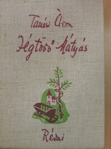 Tamási Áron - Jégtörő Mátyás [antikvár]