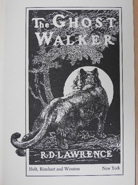 R. D. Lawrence - The Ghost Walker [antikvár]