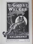 R. D. Lawrence - The Ghost Walker [antikvár]