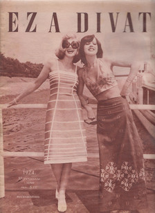 Faragó Ilona - Ez a divat 1974/7. [antikvár]
