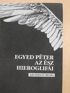 Egyed Péter - Az ész hieroglifái [antikvár]
