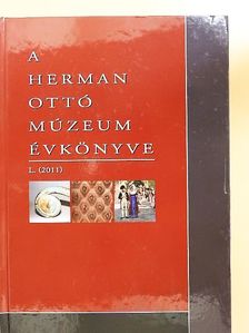Csengeri Piroska - A Herman Ottó Múzeum évkönyve L. [antikvár]