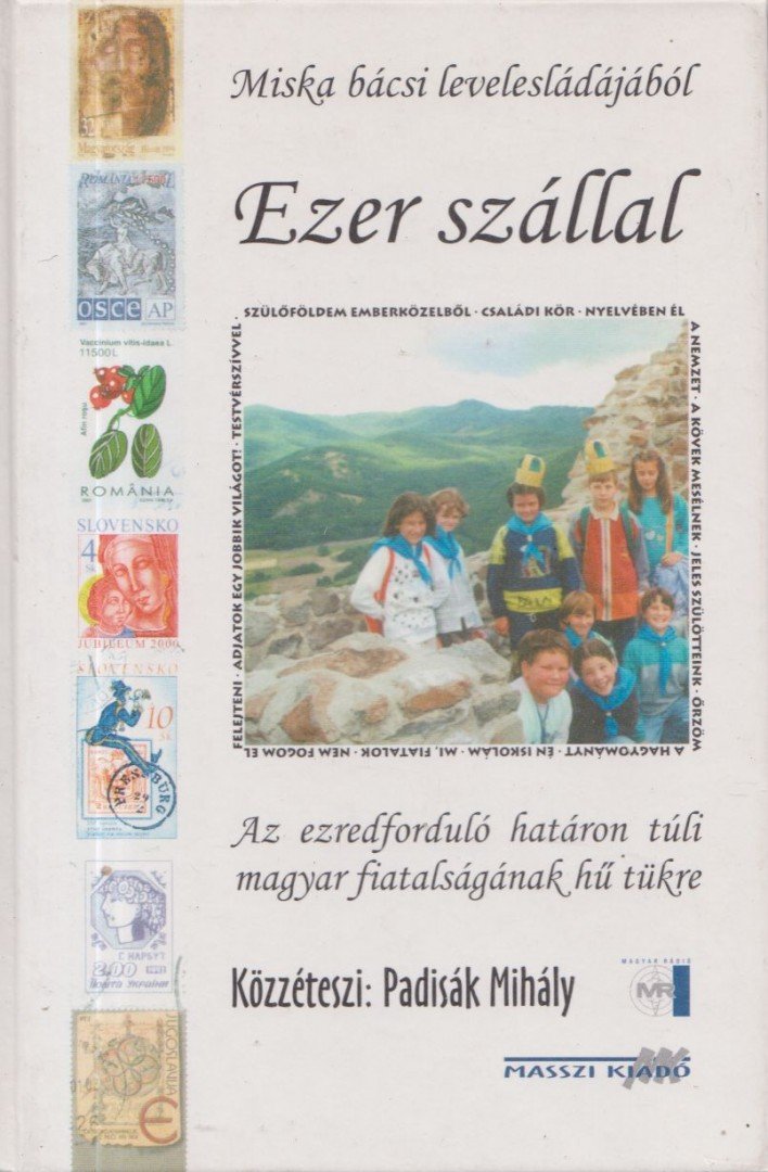 Padisák Mihály - Ezer szállal (dedikált) [antikvár]