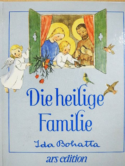 Ida Bohatta-Morpurgo - Die heilige Familie [antikvár]