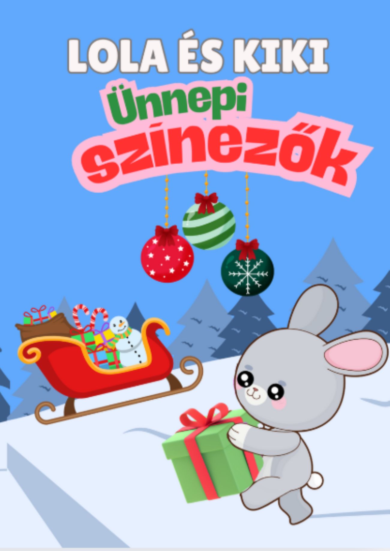 Kiki és Lola ünnepi szinezők