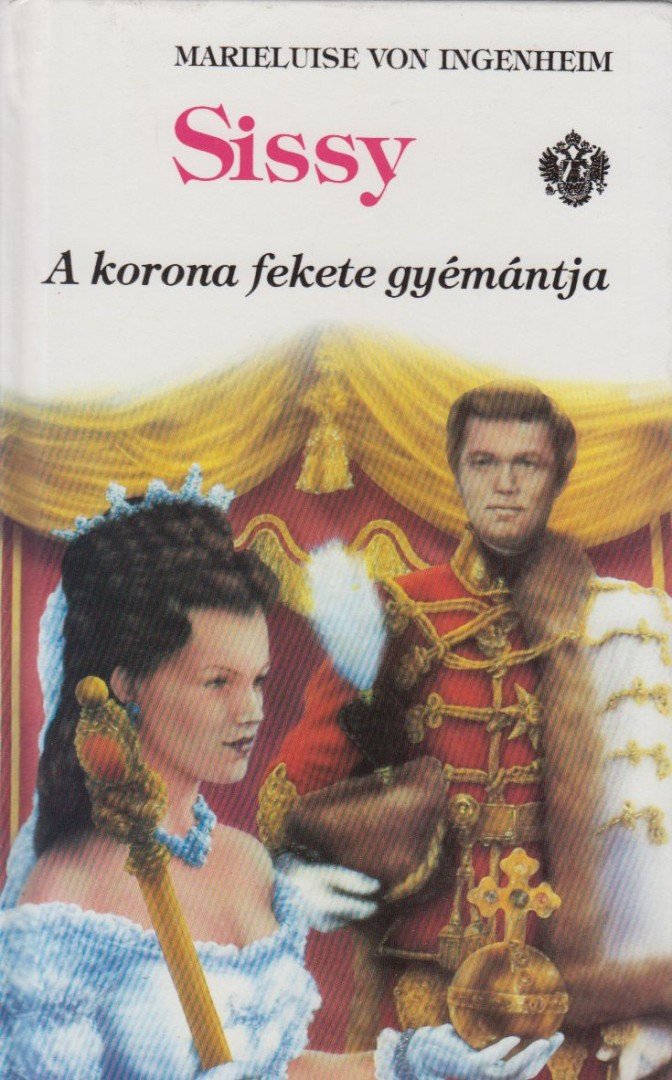 Ingenheim, Marieluise von - Sissy 5. - A korona fekete gyémántja [antikvár]