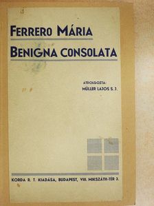 Ferrero Mária Benigna Consolata nővér élete [antikvár]