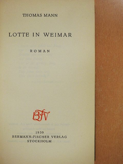 Thomas Mann - Lotte in Weimar [antikvár]
