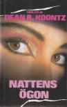 Dean R. Koontz - Nattens ögon [antikvár]
