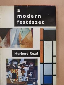 Herbert Read - A modern festészet [antikvár]