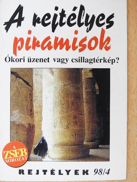 Töhötöm Lajos - A rejtélyes piramisok [antikvár]