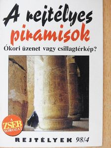 Töhötöm Lajos - A rejtélyes piramisok [antikvár]