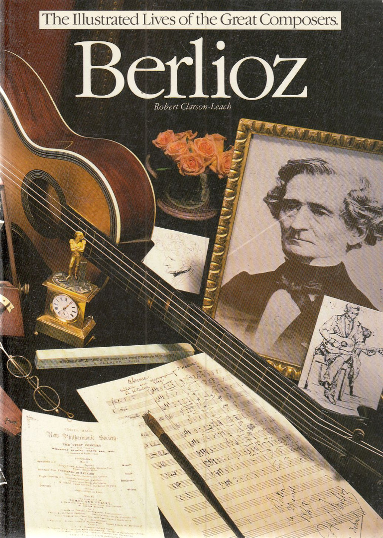 Robert Clarson-Leach - Berlioz [antikvár]
