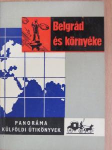 Dr. Bács Gyula - Belgrád és környéke [antikvár]