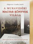 Dr. Székely András Bertalan - A muravidéki magyar könyvek világa (dedikált példány) [antikvár]