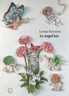 Lovász Krisztina - Az angol kés [antikvár]