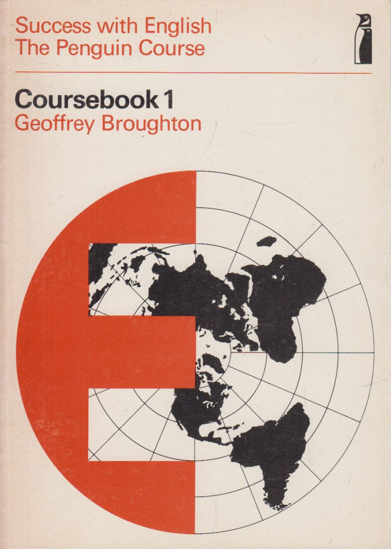 Broughton, Geoffrey - Success with English - The Penguin Course Coursebook 1 [antikvár]