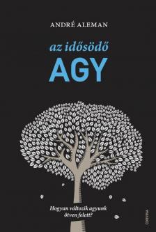 André Aleman - Az idősödő agy [antikvár]
