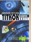 Nemere István - Titkok könyve 2011 [antikvár]