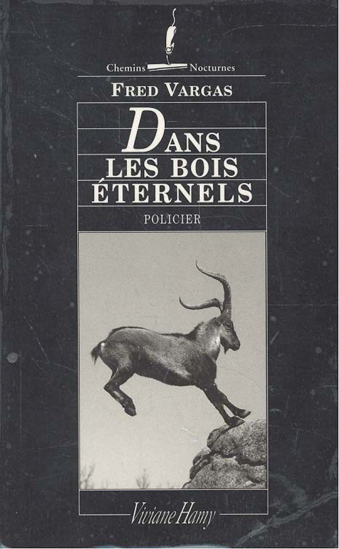 Vargas, Fred - Dans les bois éternels [antikvár]
