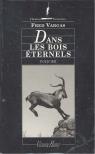 Vargas, Fred - Dans les bois éternels [antikvár]