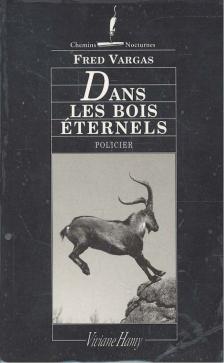 Vargas, Fred - Dans les bois éternels [antikvár]