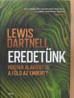 Lewis Dartnell - Eredetünk [antikvár]