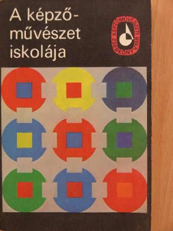 Barcsay Jenő - A képzőművészet iskolája II. [antikvár]