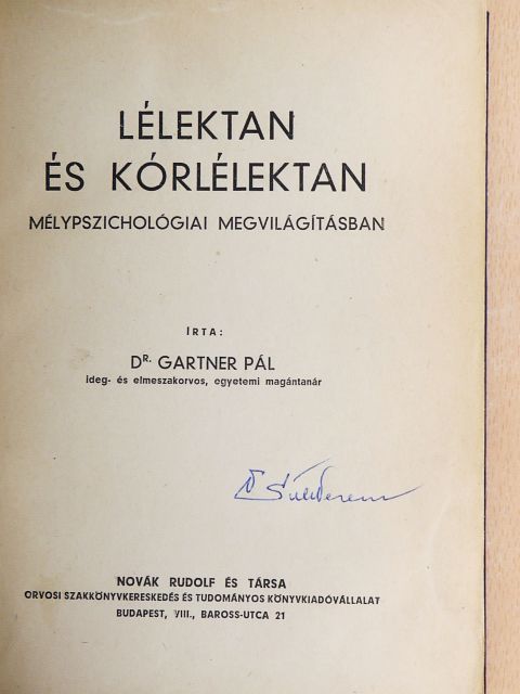 Dr. Gartner Pál - Lélektan és kórlélektan [antikvár]