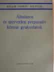 Dr. Kollár György - Általános és szervetlen preparatív kémiai gyakorlatok [antikvár]