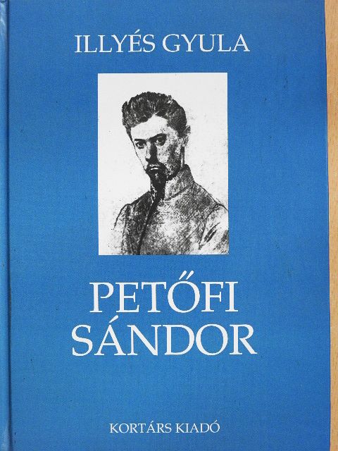 Illyés Gyula - Petőfi Sándor [antikvár]