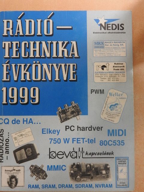 Balás B. Dénes - A Rádiótechnika évkönyve 1999 [antikvár]
