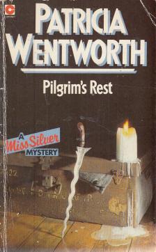 Patricia Wentworth - Pilgrim's Rest [antikvár]