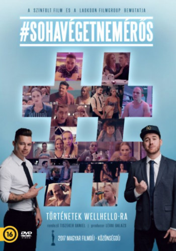 TISZEKER DÁNIEL - Sohavégetnemérős - Történetek Wellhello-ra - DVD