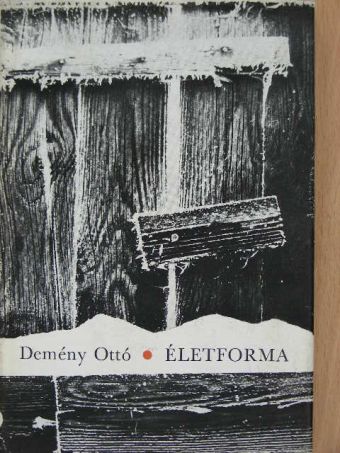 Demény Ottó - Életforma [antikvár]