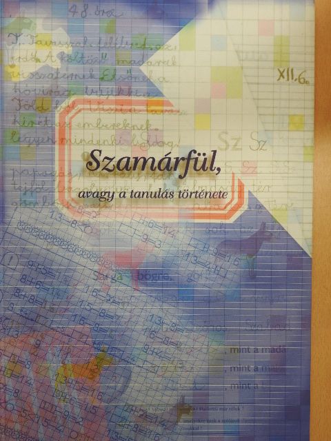Dr. Tamás István - Szamárfül, avagy a tanulás története [antikvár]