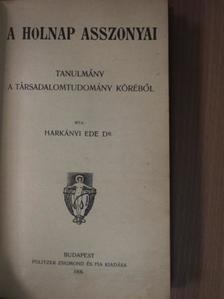 Dr. Harkányi Ede - A holnap asszonyai [antikvár]