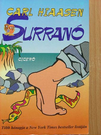 Carl Hiaasen - Surranó [antikvár]