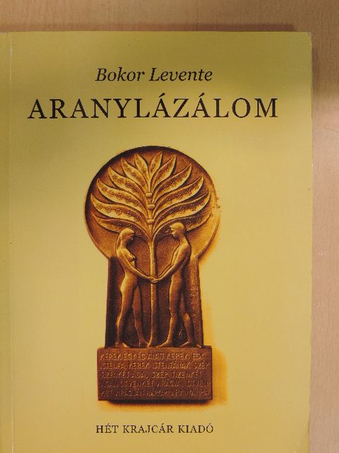 Bokor Levente - Aranylázálom [antikvár]