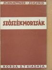 Schnattner Szigfrid - Szószékmorzsák [antikvár]