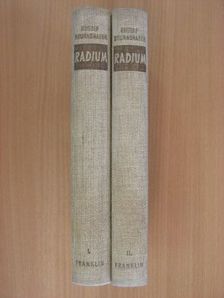 Rudolf Brunngraber - Rádium I-II. [antikvár]