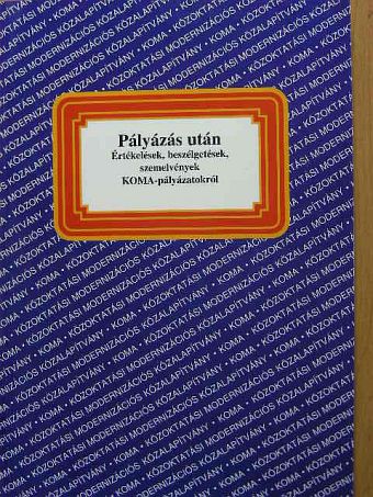 Albert Lászlóné - Pályázás után [antikvár]
