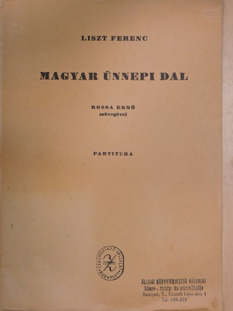 Liszt Ferenc - Magyar ünnepi dal [antikvár]