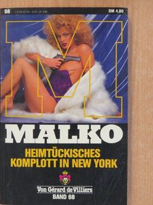 Gérard de Villiers - Malko - Heimtückisches Komplott in New York [antikvár]