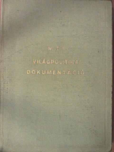 Csécsei Kálmán - MTI világpolitikai dokumentáció 1967 (nem teljes évfolyam) [antikvár]