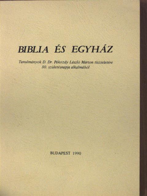 Dr. Muntag Andor - Biblia és egyház [antikvár]