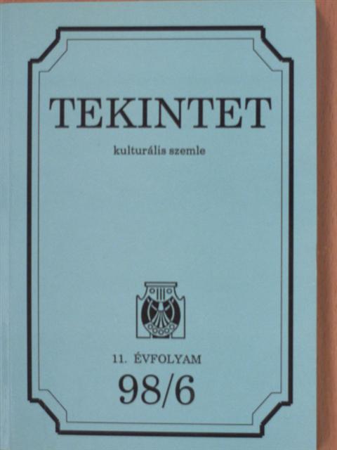 Bihari Sándor - Tekintet 1998/6 [antikvár]