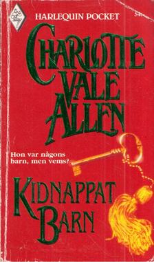 CHARLOTTE VALE ALLEN - Kidnappat Barn [antikvár]